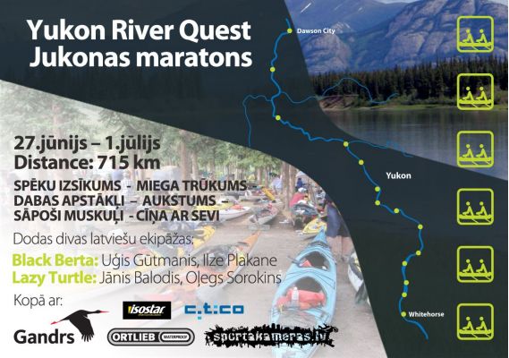 saruna-ar-jani-balodi-kas-sogad-dosies-pievaret-pasaules-grutako-un-trakako-laivu-maratonu-yukon-river-quest-jukonas-maratons-5