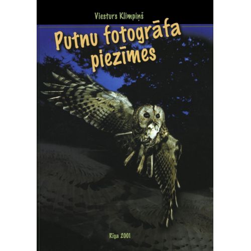 Putnu fotogrāfa piezīmes