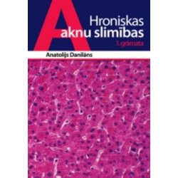 Hroniskas aknu slimības 1. grāmata