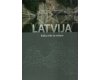 Latvija, kādu mēs to mīlam