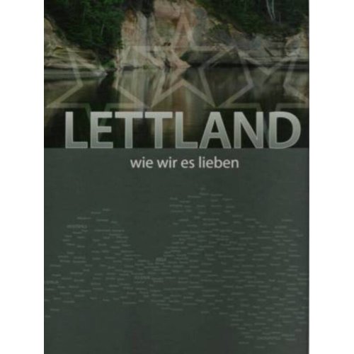 Latvija, kādu mēs to mīlam