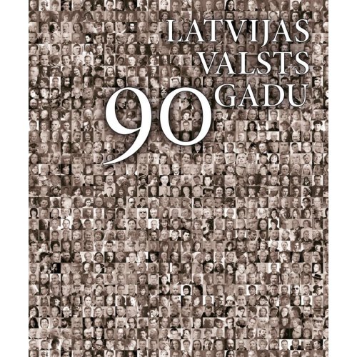 Latvijas valsts 90 gadu