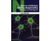 Nervu sistēmas slimību diagnostika. Kļūdas un risinājumi