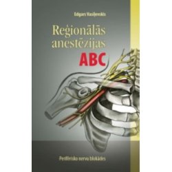 Reģionālās anestēzijas ABC