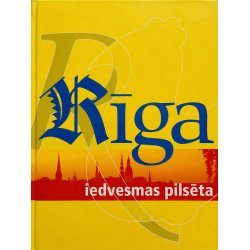 Rīga - iedvesmas pilsēta